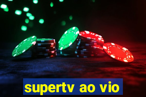 supertv ao vio